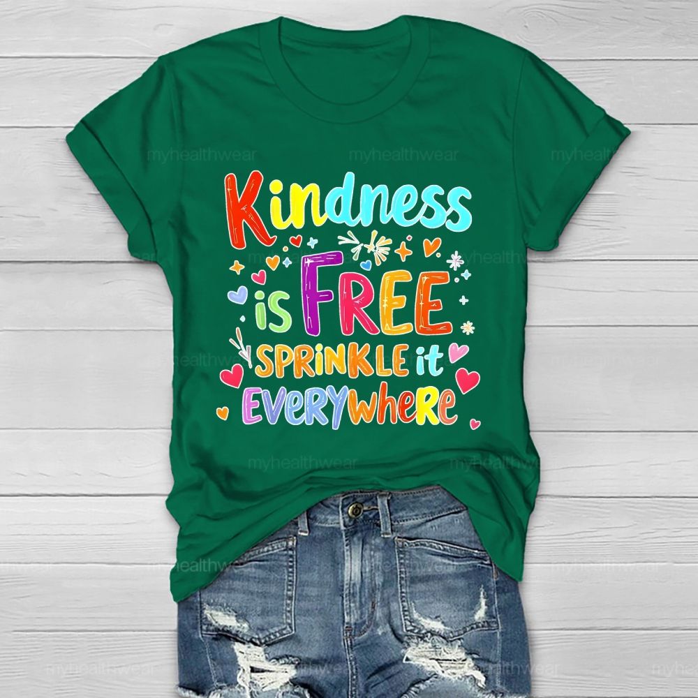 Kindness Is Free Sprinkle It Everywhere Colorful Letter Pattern  Healthwear T-shirt
