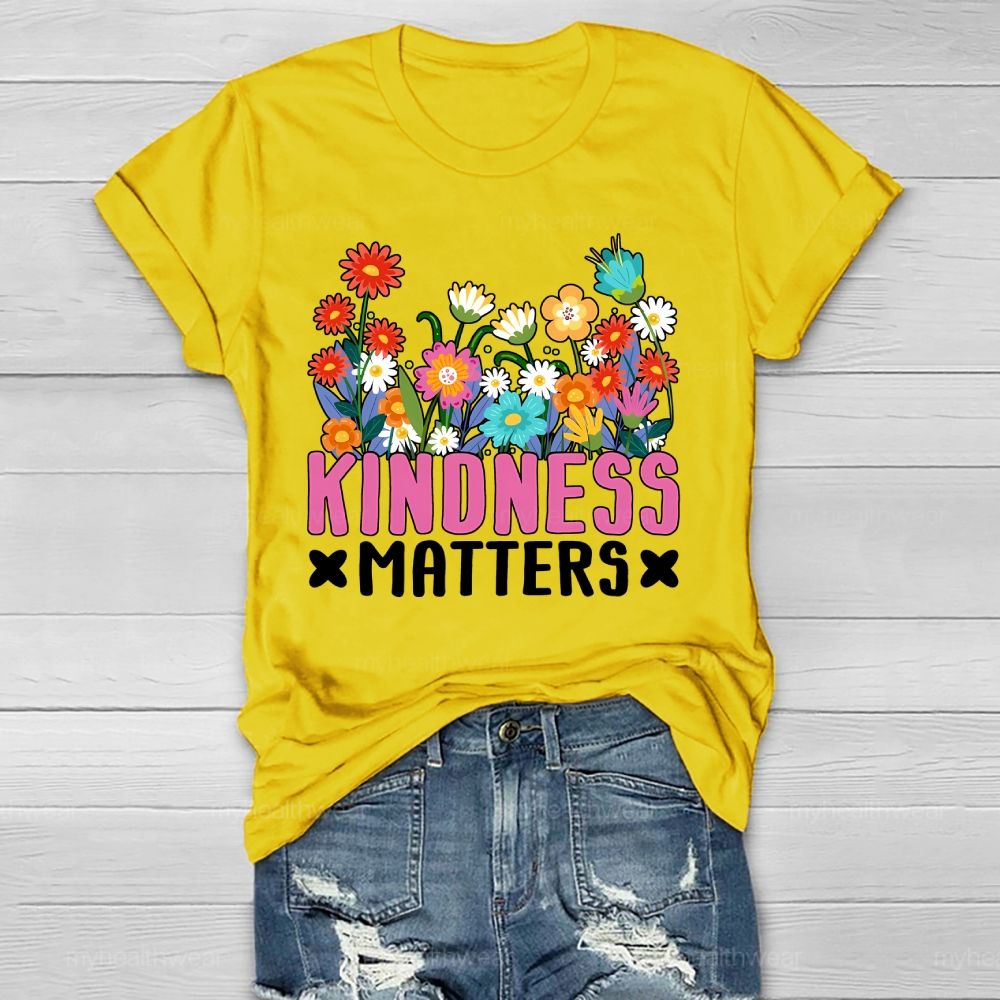 Kindness Matters Flowers Pattern  Healthwear T-shirt
