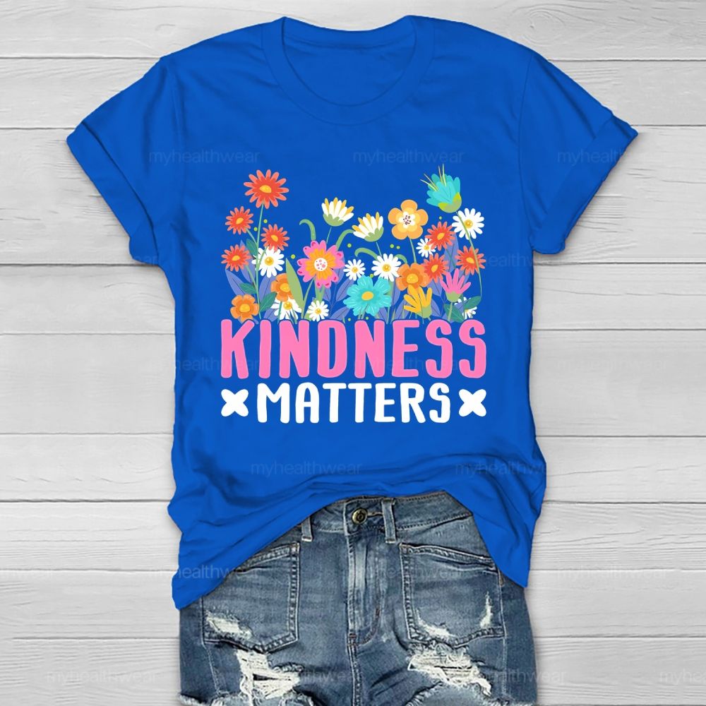 Kindness Matters Flowers Pattern  Healthwear T-shirt