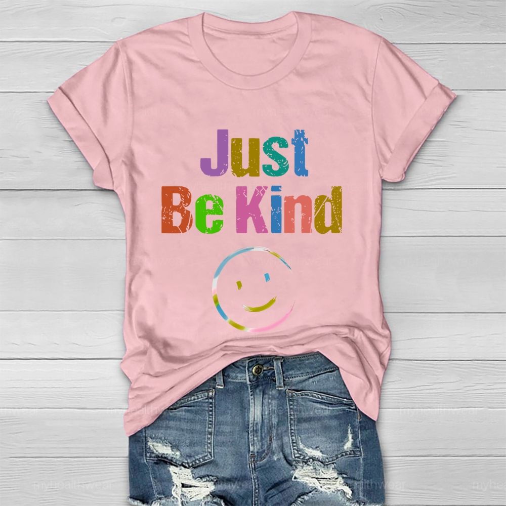 Just Be Kind Smiling Face  Healthwear T-shirt
