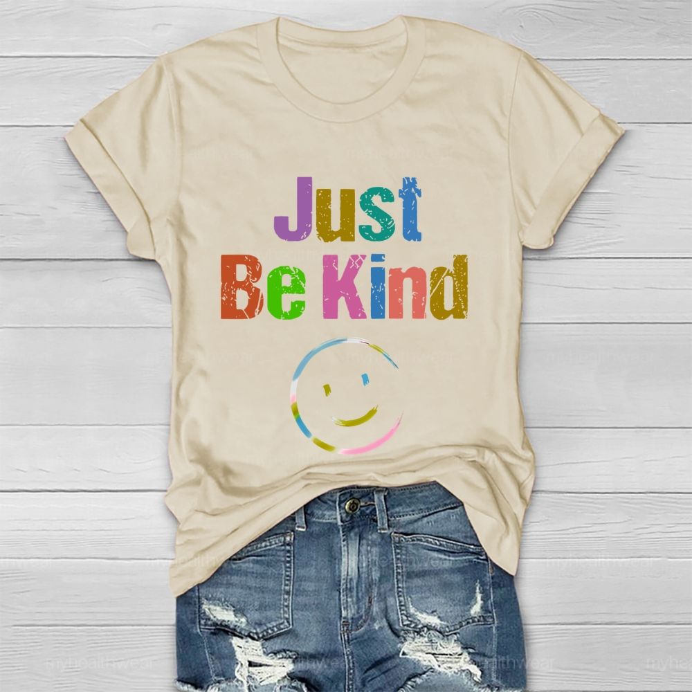 Just Be Kind Smiling Face  Healthwear T-shirt