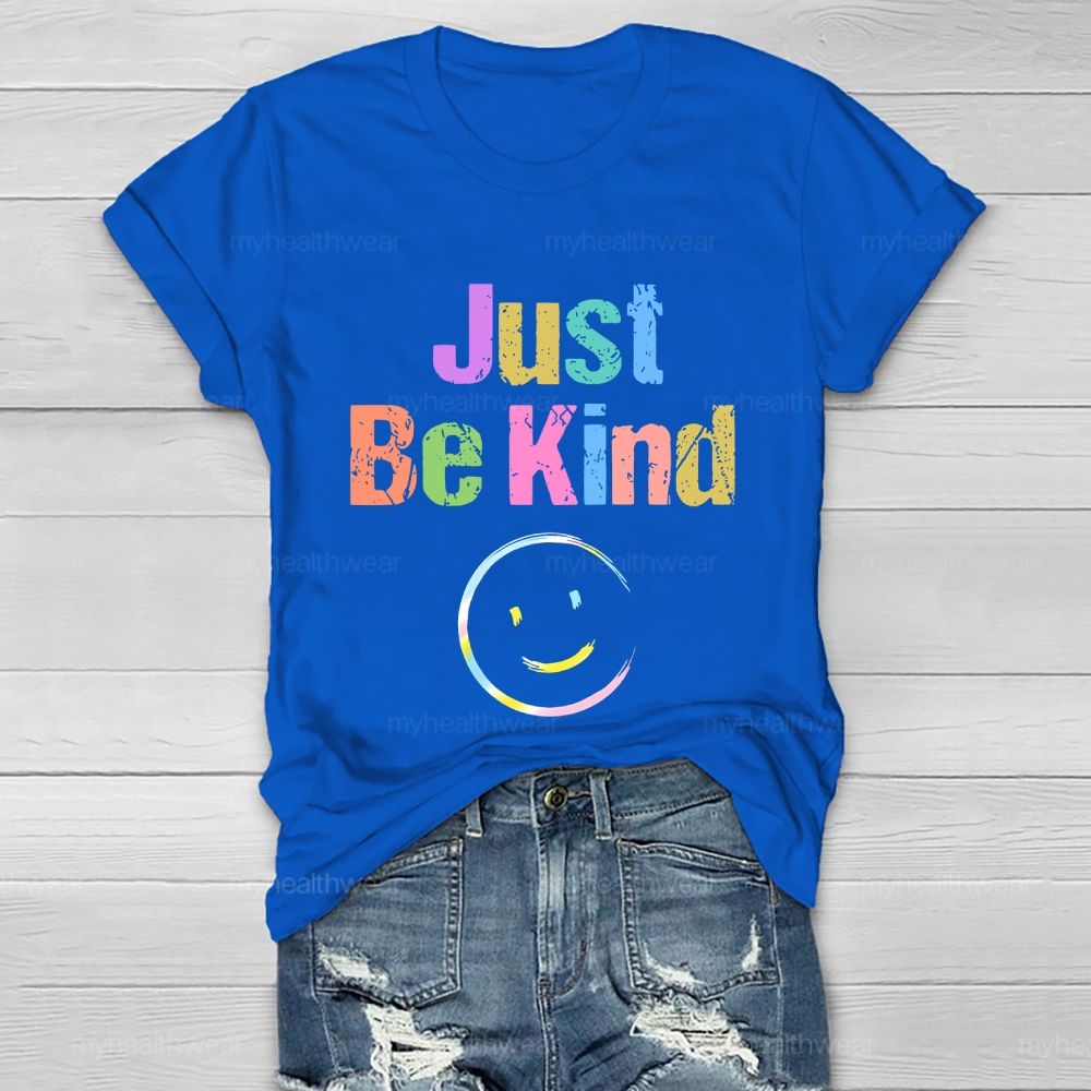 Just Be Kind Smiling Face  Healthwear T-shirt