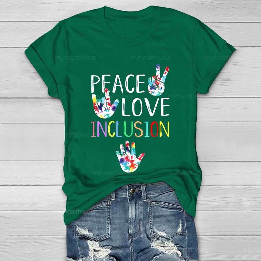 Peace Love Inclusion Puzzle Handprint  Healthwear T-shirt
