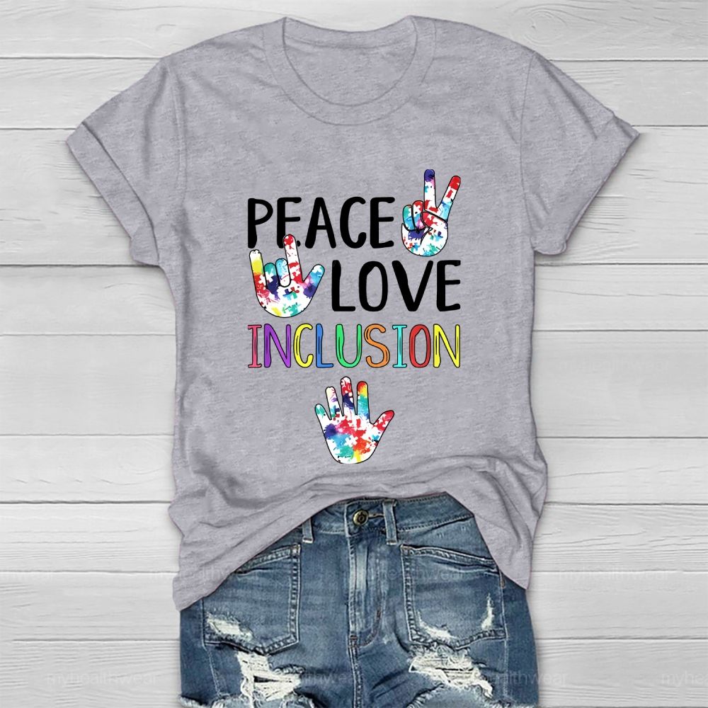 Peace Love Inclusion Puzzle Handprint  Healthwear T-shirt