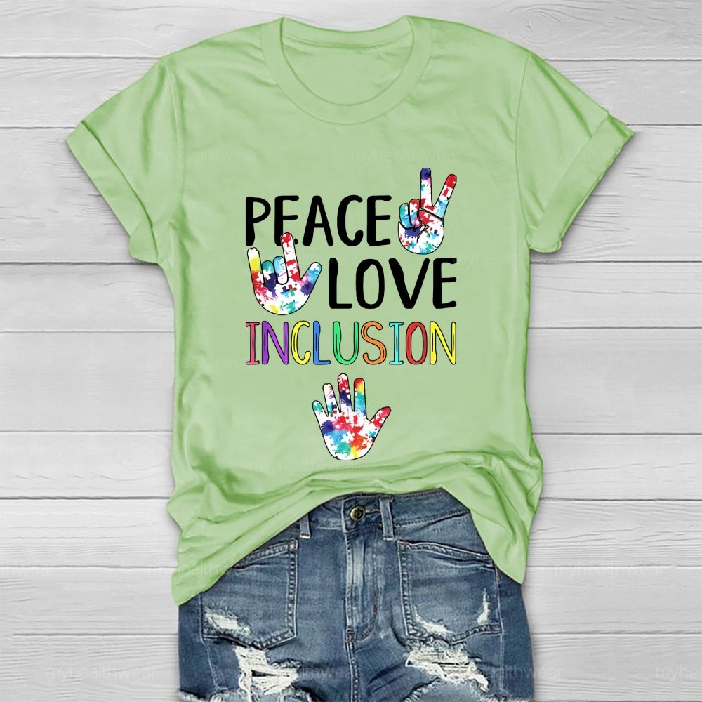 Peace Love Inclusion Puzzle Handprint  Healthwear T-shirt