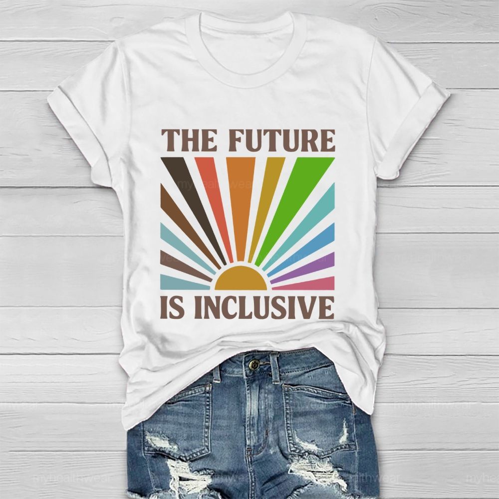 The Future Is Inclusive Colorful Graphics  Healthwear T-shirt