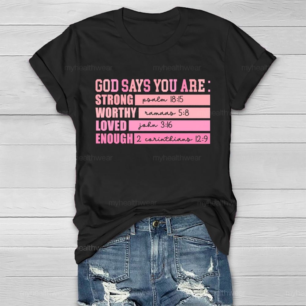 God Says You Are Strong  Healthwear T-shirt