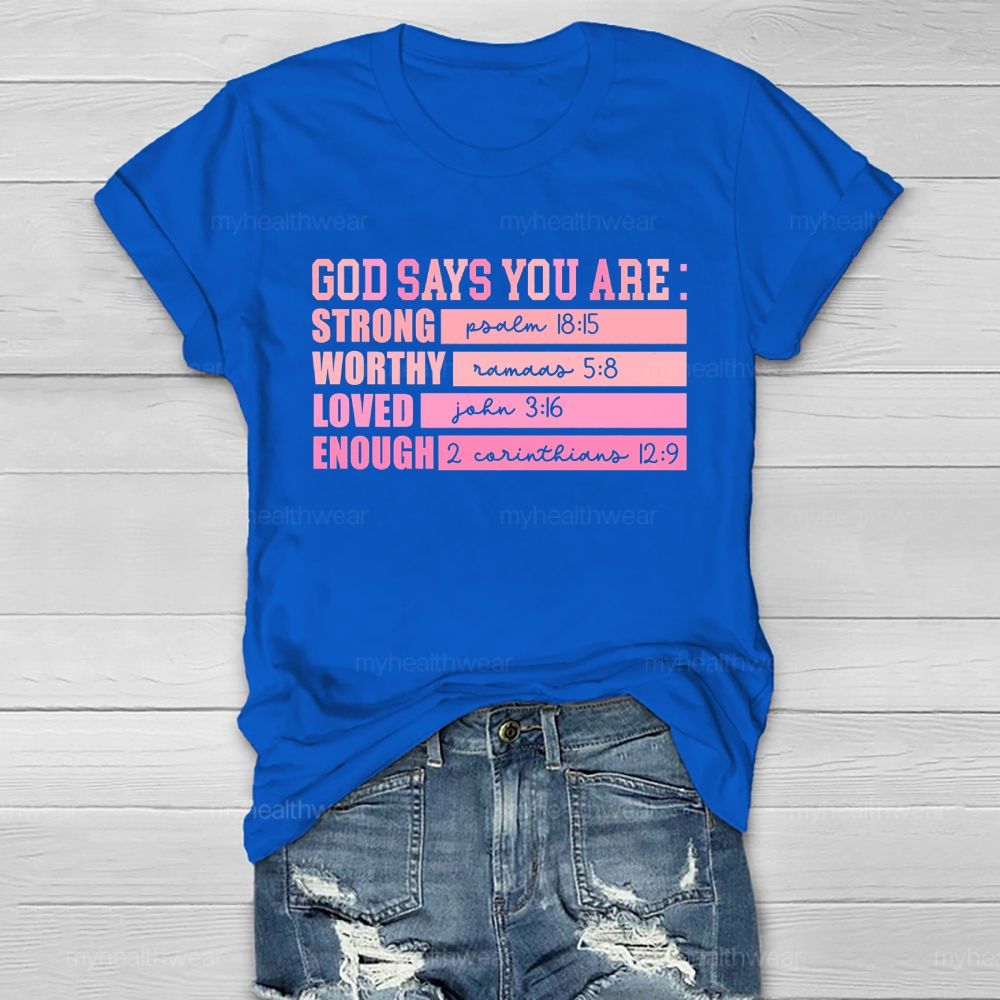 God Says You Are Strong  Healthwear T-shirt