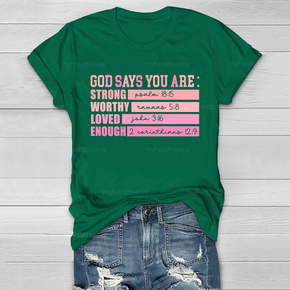 God Says You Are Strong  Healthwear T-shirt