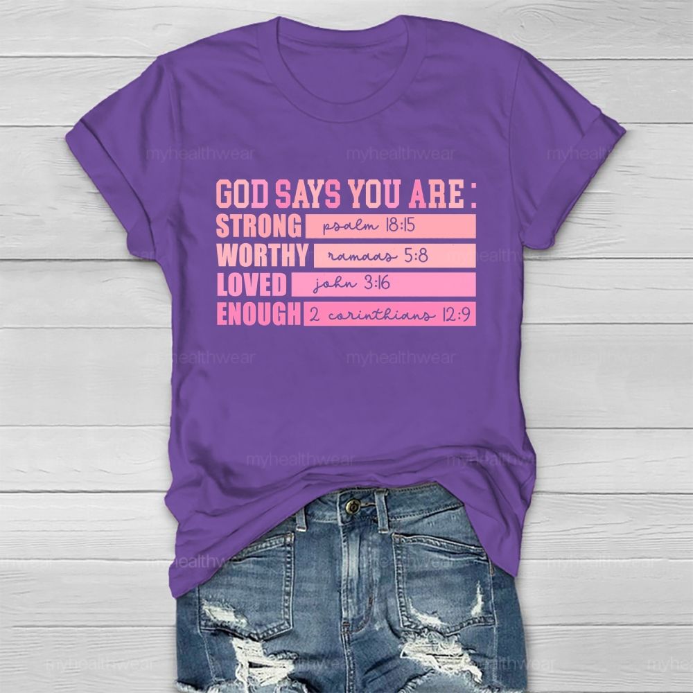 God Says You Are Strong  Healthwear T-shirt
