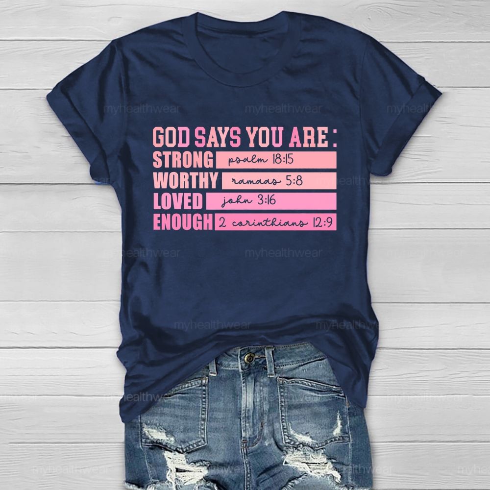 God Says You Are Strong  Healthwear T-shirt