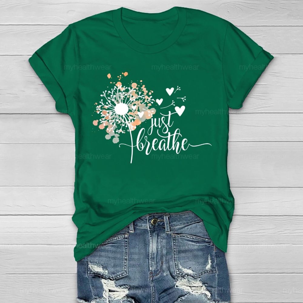 Just Breathe Dandelion  Pattern  Healthwear T-shirt