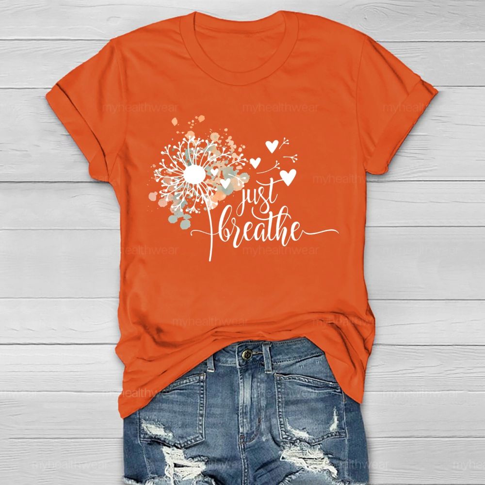 Just Breathe Dandelion  Pattern  Healthwear T-shirt