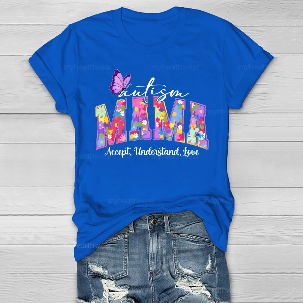 Autism Mama   Accept  Understand  Love   Healthwear T-shirt