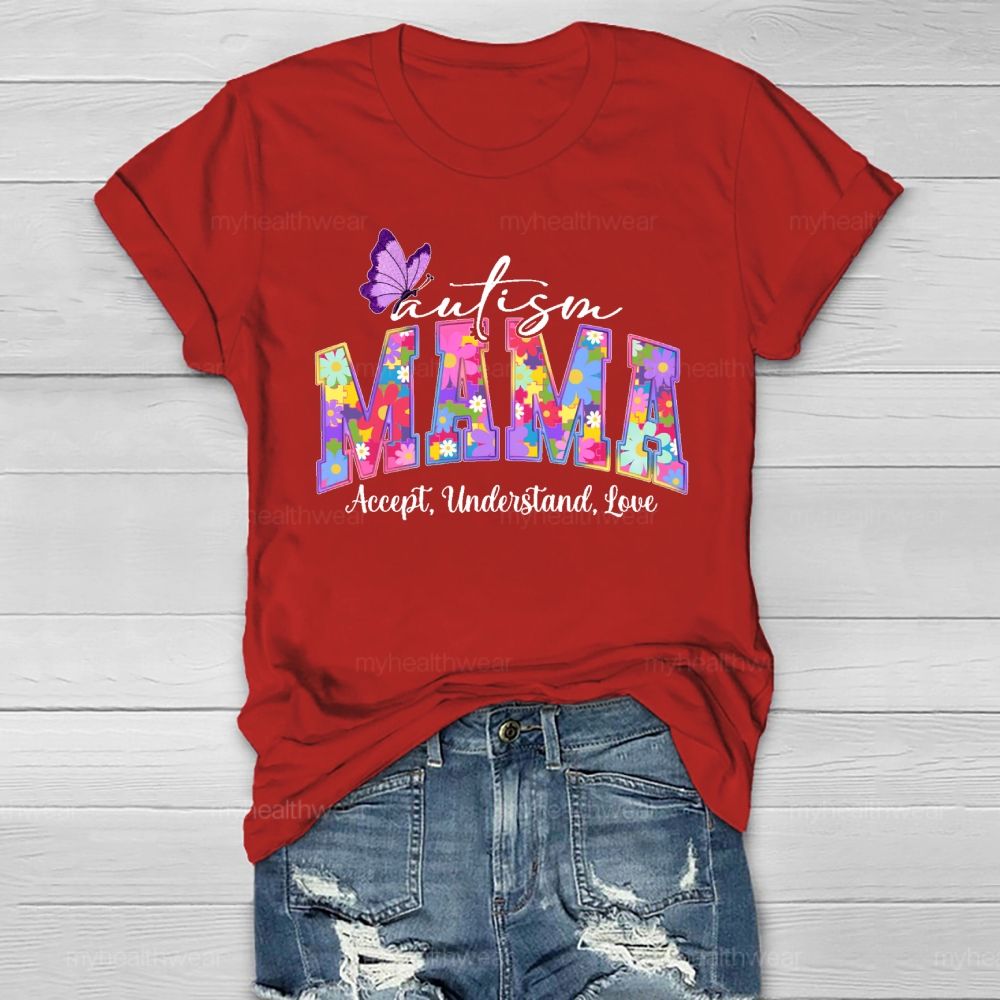 Autism Mama   Accept  Understand  Love   Healthwear T-shirt