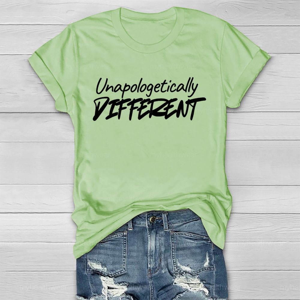 Unapologetically Different  Healthwear T-shirt