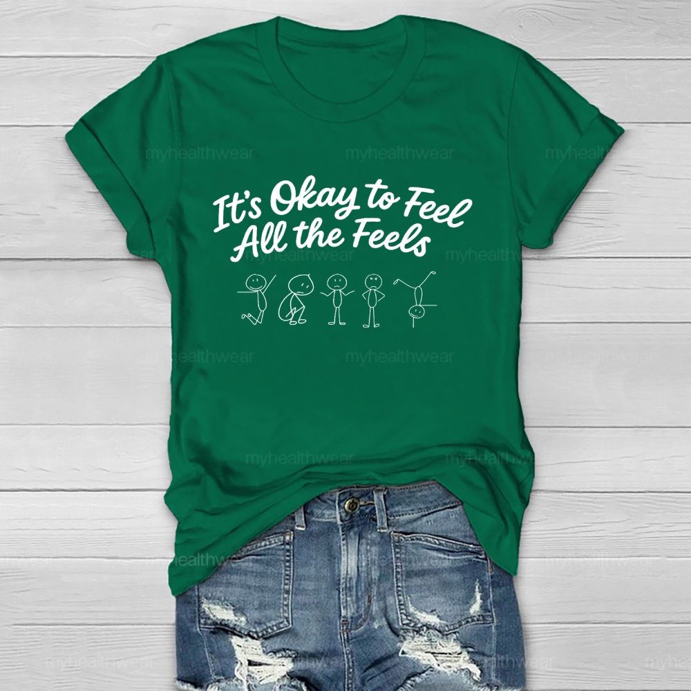 It's Okay To Feel All The Feels Graphic  Healthwear T-shirt
