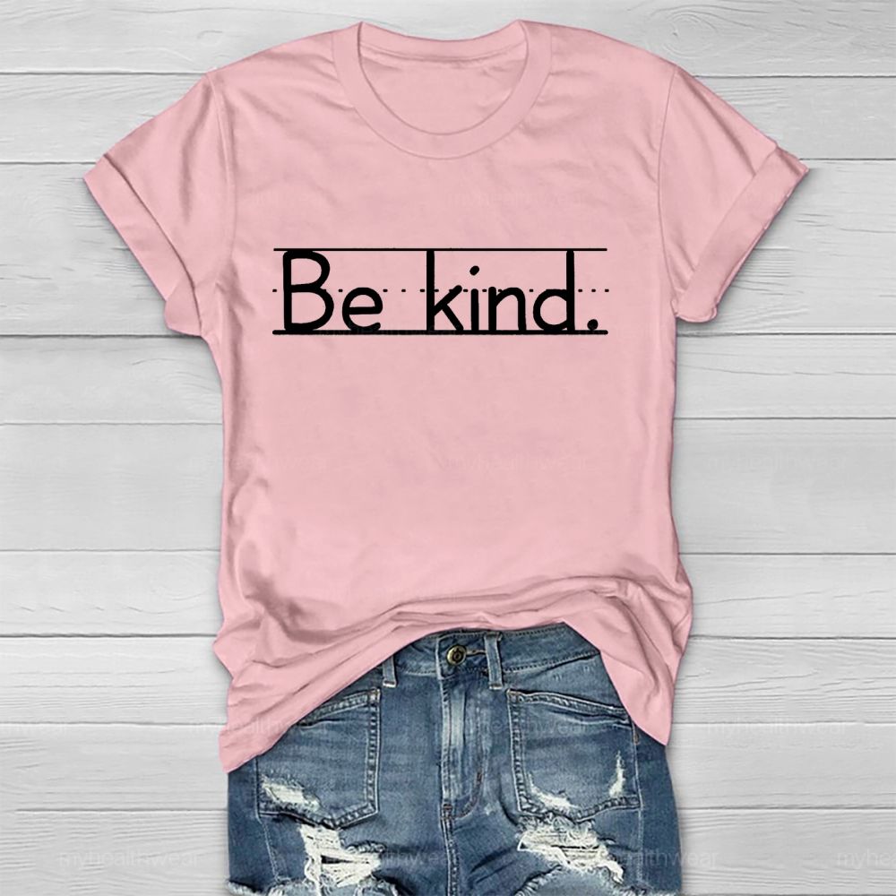 Be kind Pattern Letters Lines  Healthwear T-shirt