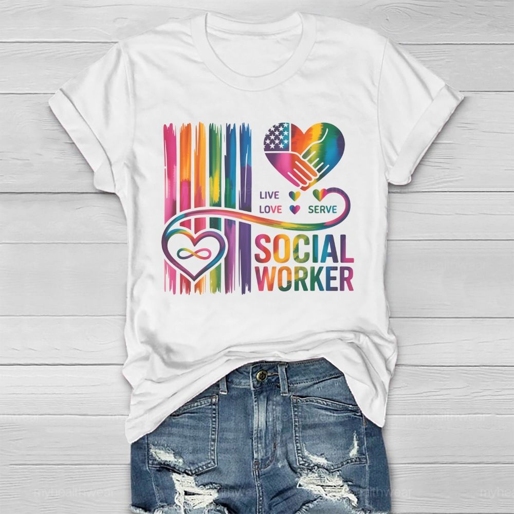 Live Love Serve Social Worker Letters  Healthwear T-shirt