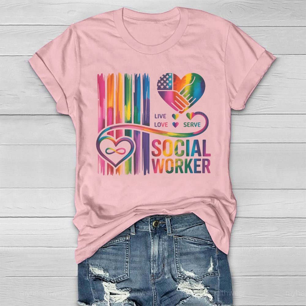 Live Love Serve Social Worker Letters  Healthwear T-shirt