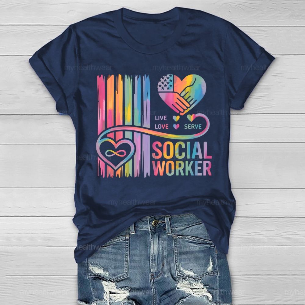 Live Love Serve Social Worker Letters  Healthwear T-shirt