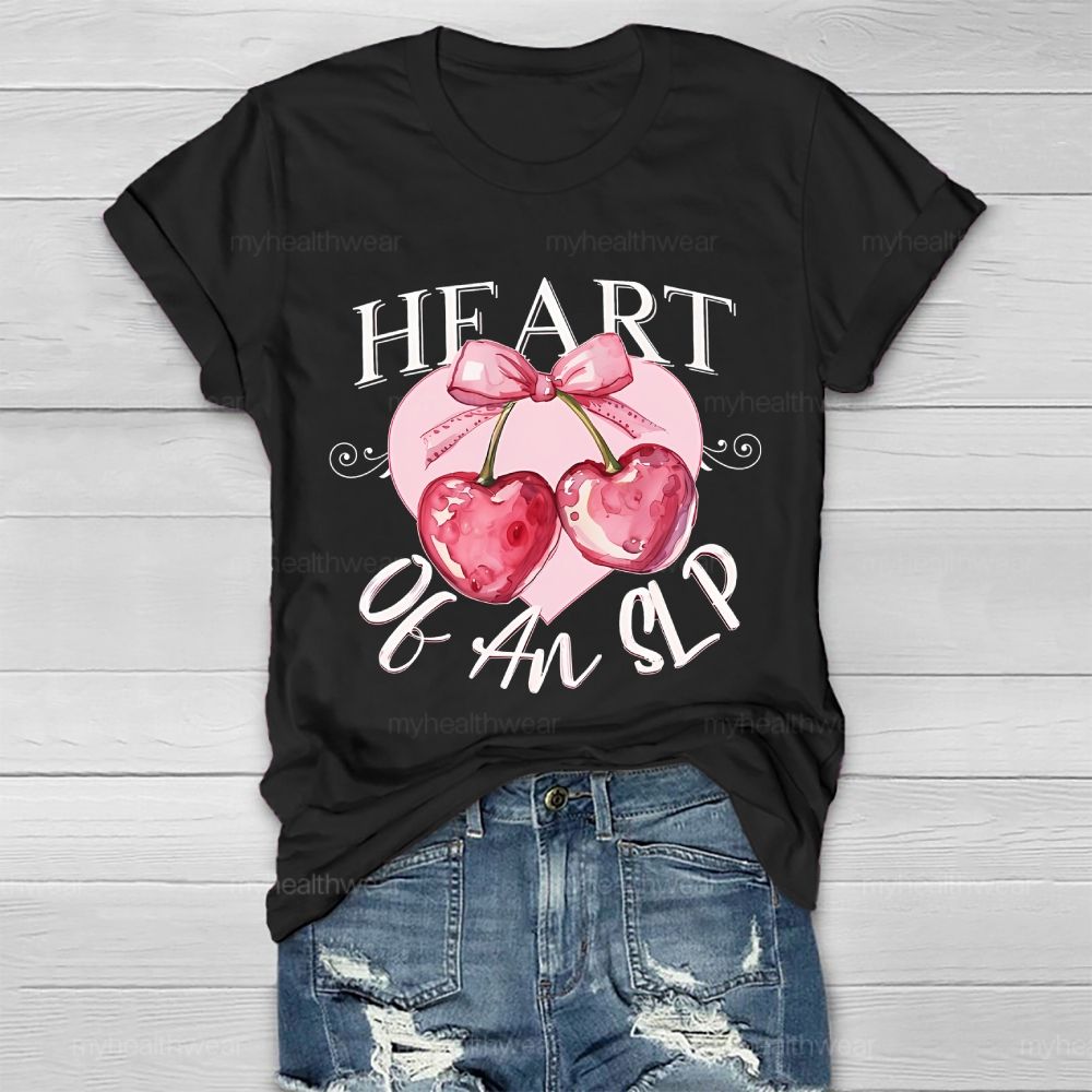 Heart Of An SLP  Cherry  Healthwear T-shirt