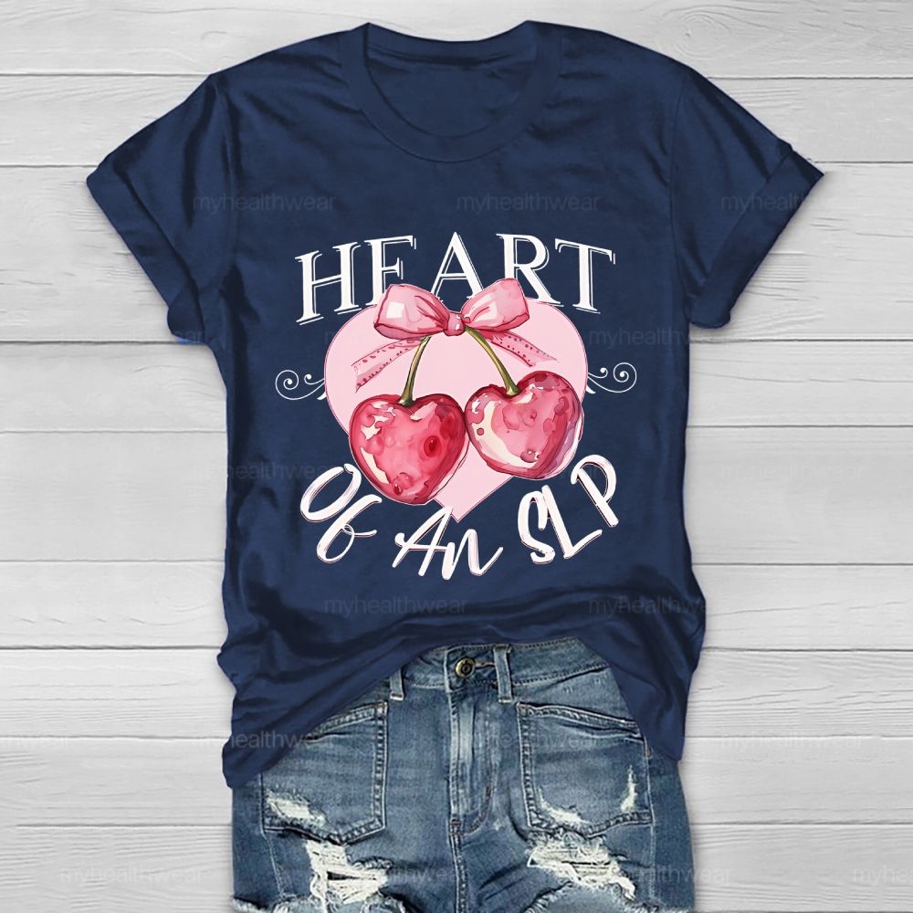 Heart Of An SLP  Cherry  Healthwear T-shirt
