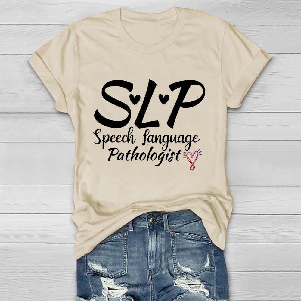 Slp  Speech Language Pathologist   Letters Graphics  Healthwear T-shirt