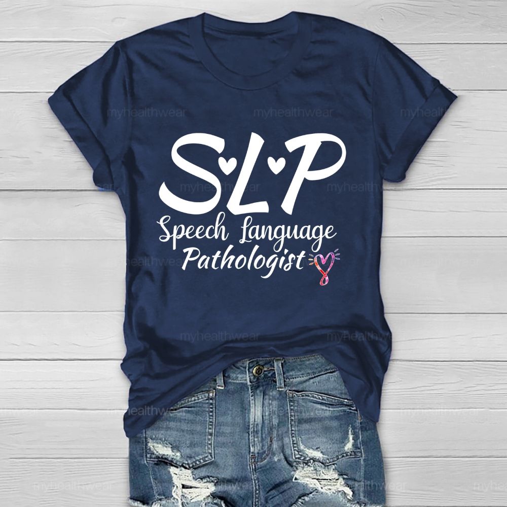 Slp  Speech Language Pathologist   Letters Graphics  Healthwear T-shirt