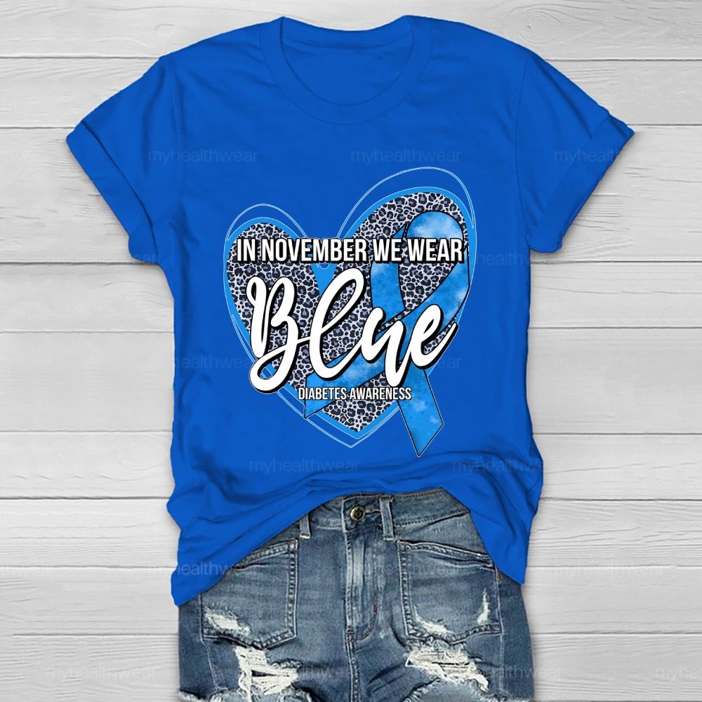 In November We Wear Blue Diabetes Awareness Leopard Print Heart  Healthwear T-shirt