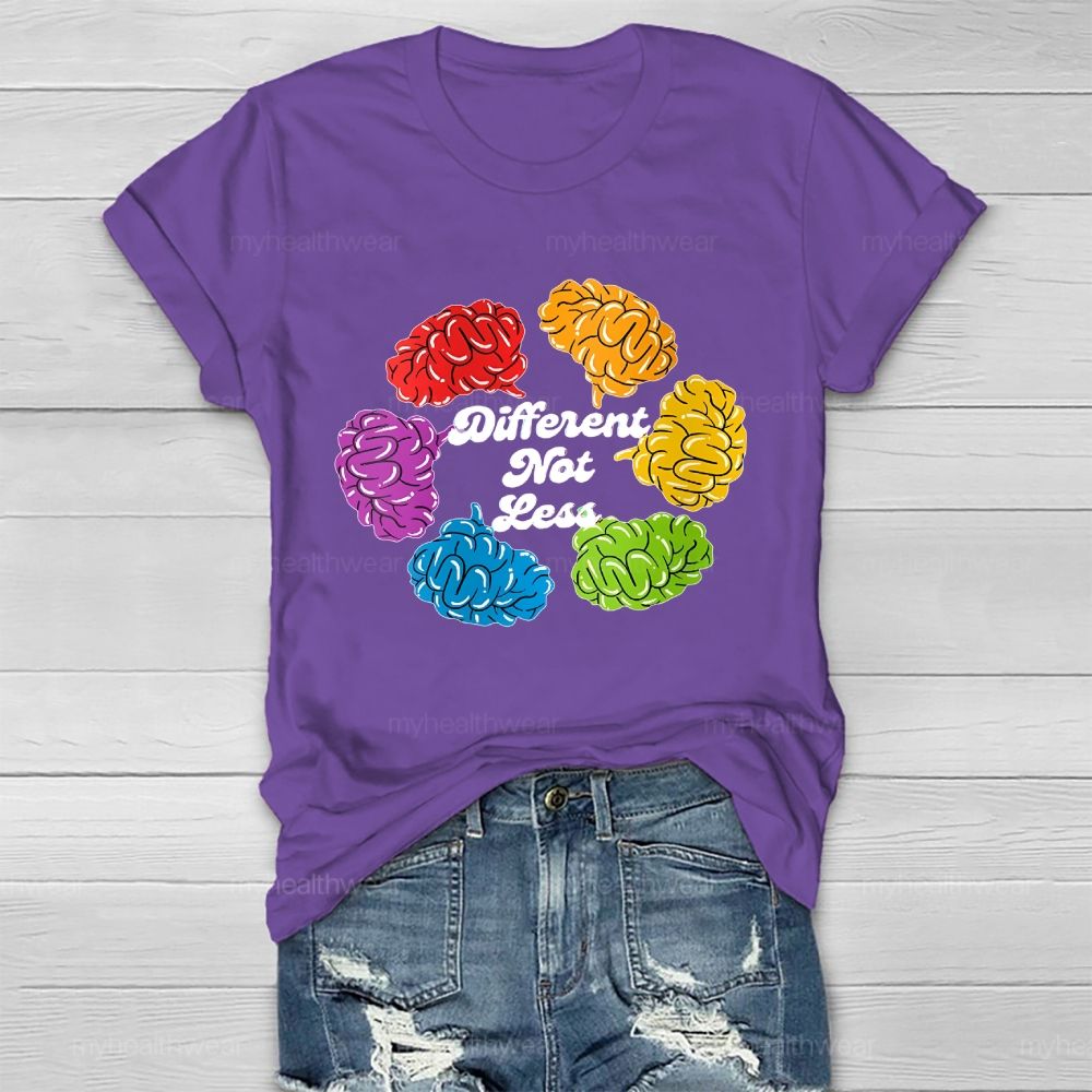 Different Not Less Brain Graphics  Healthwear T-shirt
