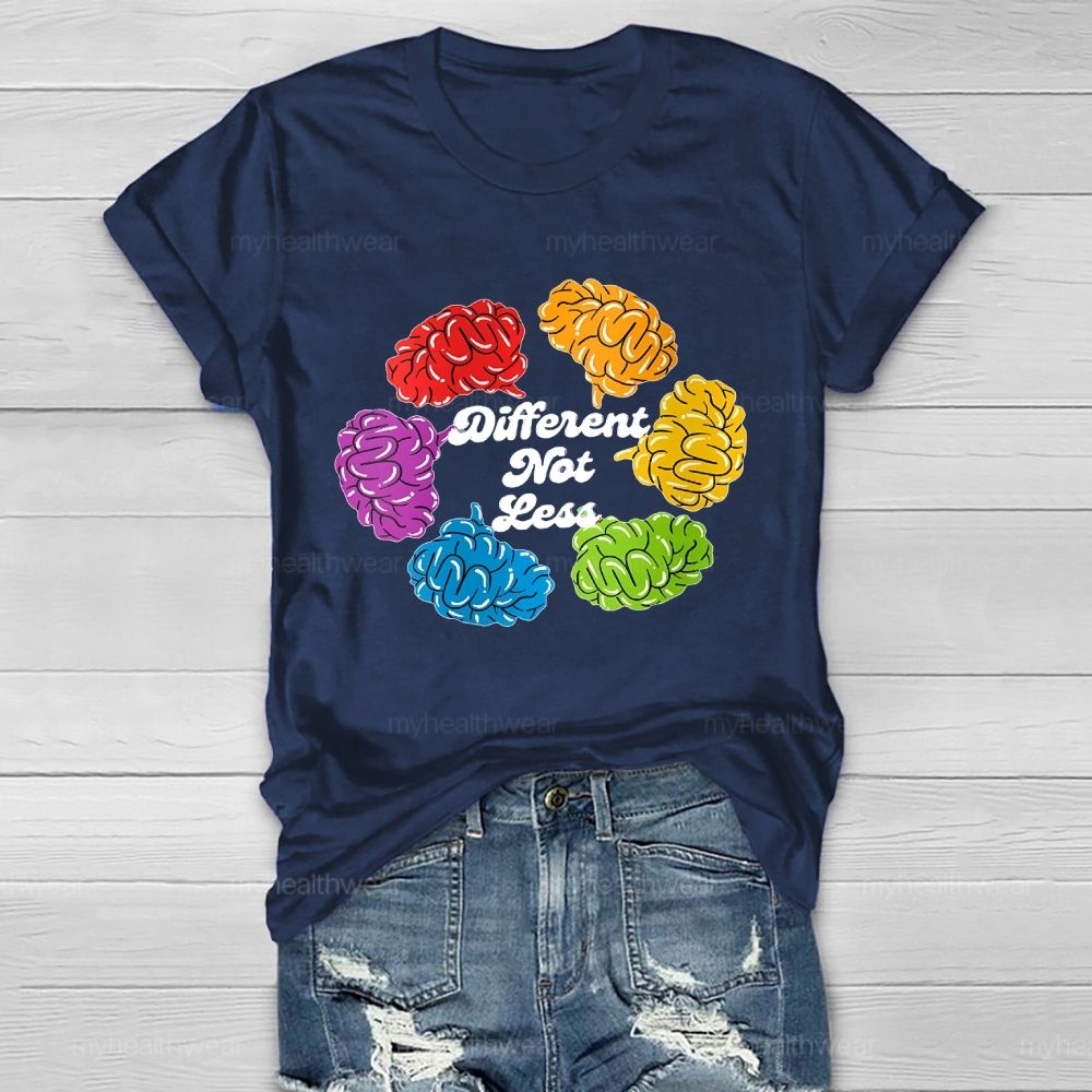 Different Not Less Brain Graphics  Healthwear T-shirt