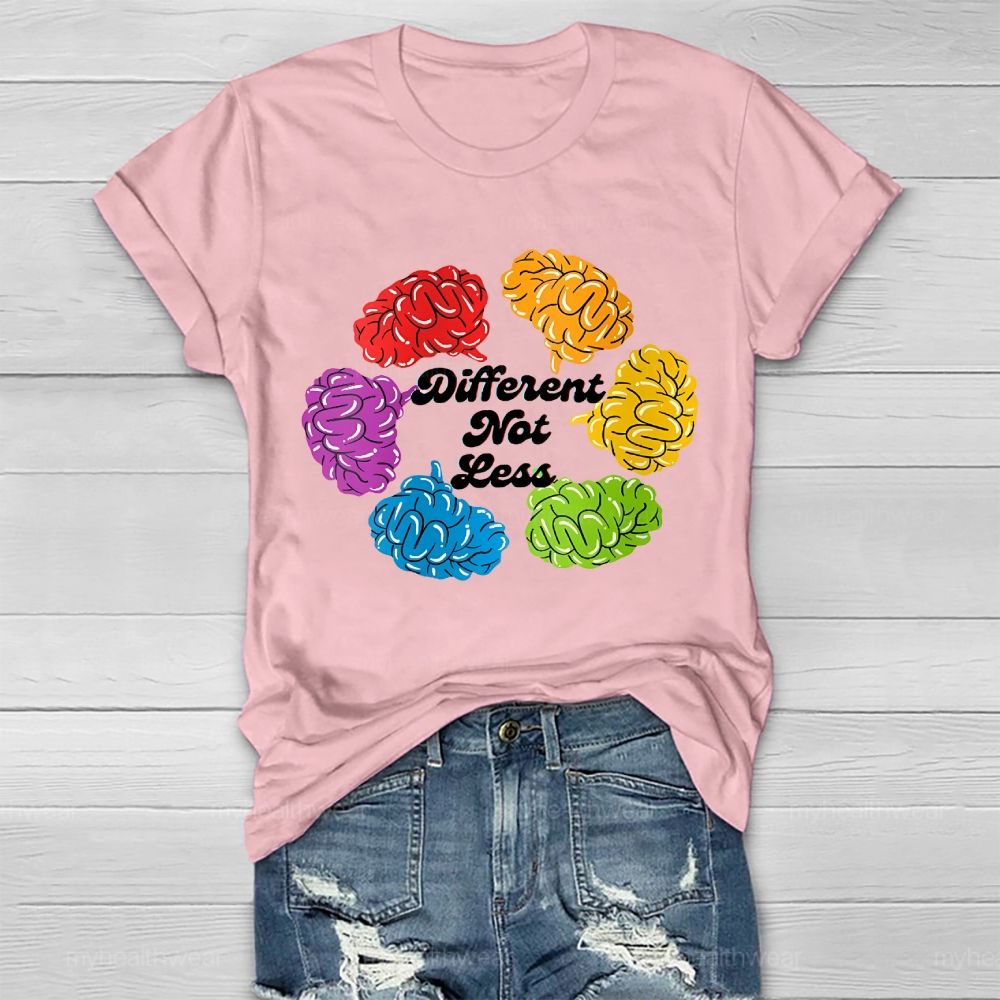 Different Not Less Brain Graphics  Healthwear T-shirt