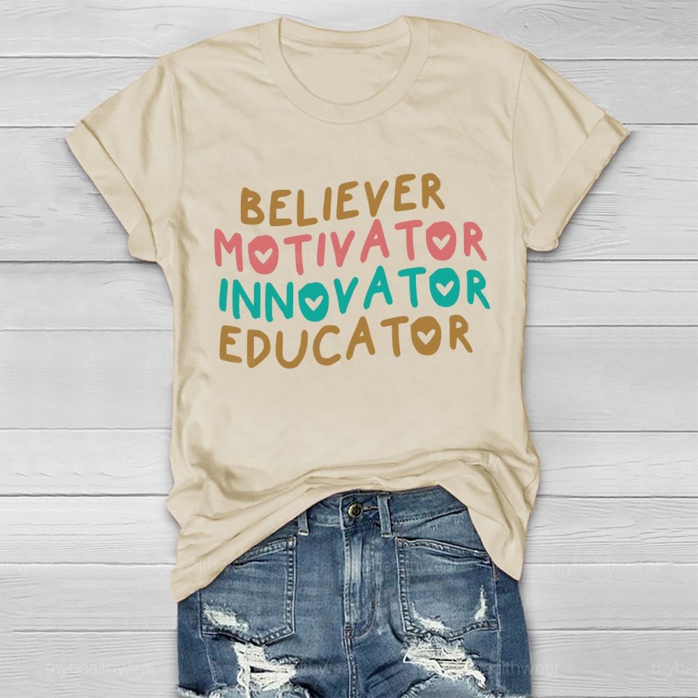 Believer  Motivator  Innovator  Educator  Healthwear T-shirt