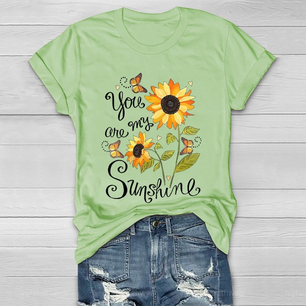 You Are My Sunshine Sunflower Butterfly Letters  Healthwear T-shirt