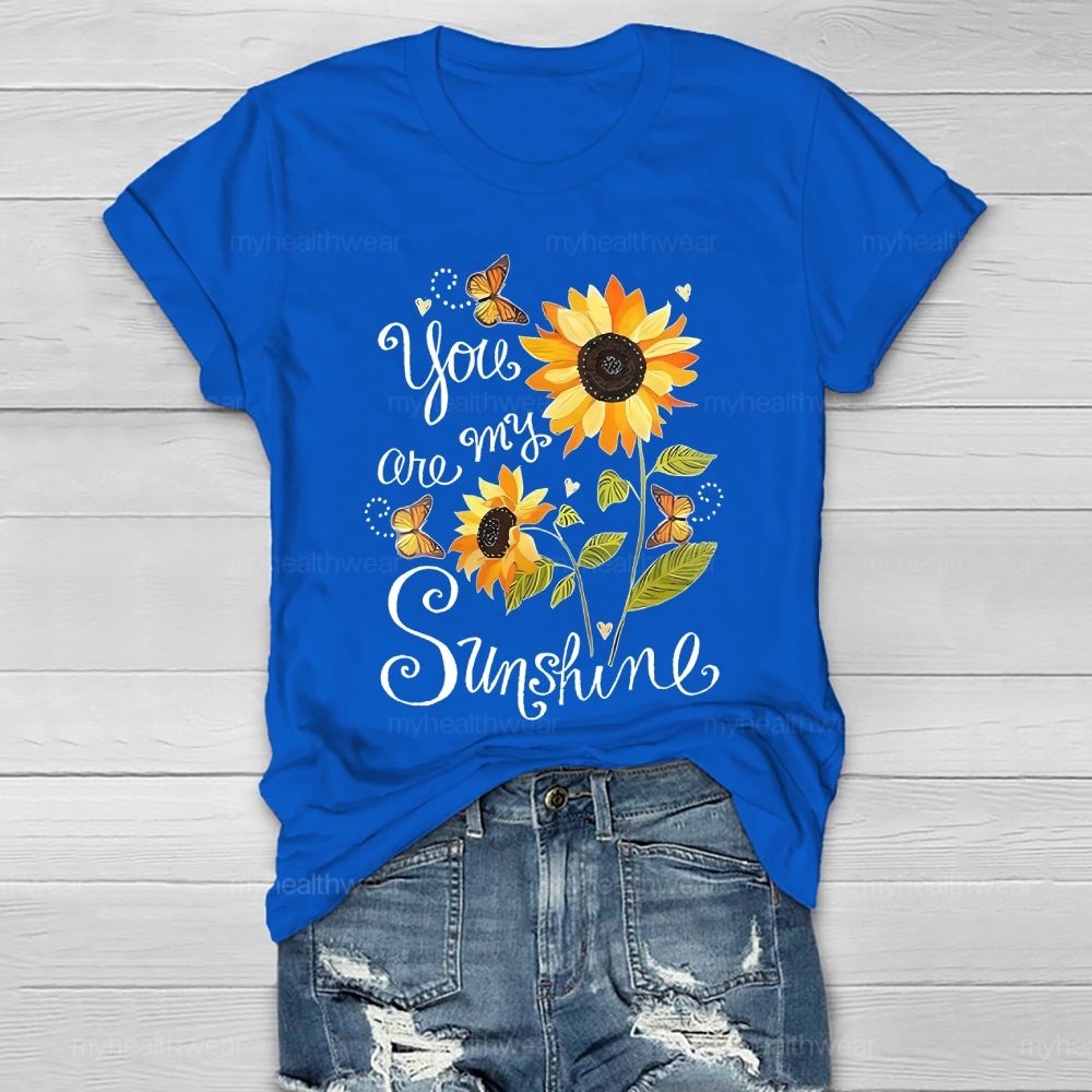 You Are My Sunshine Sunflower Butterfly Letters  Healthwear T-shirt