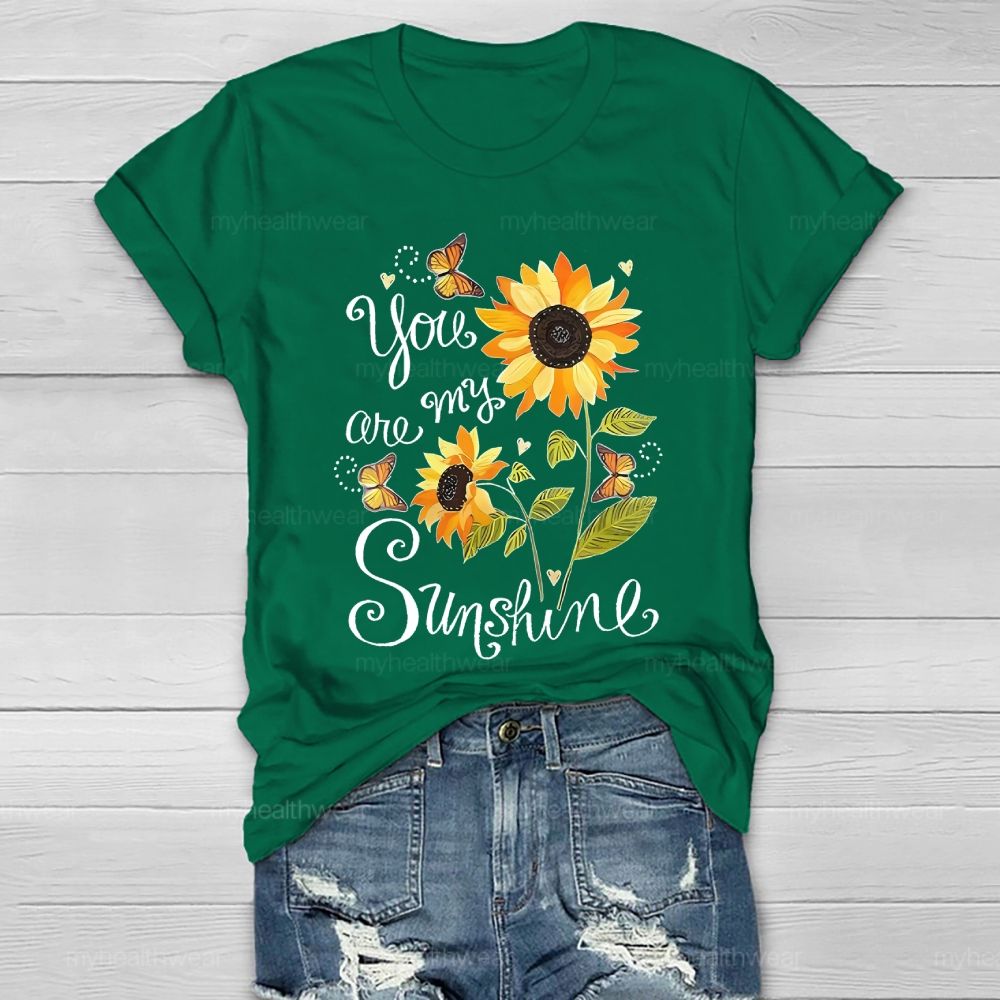 You Are My Sunshine Sunflower Butterfly Letters  Healthwear T-shirt