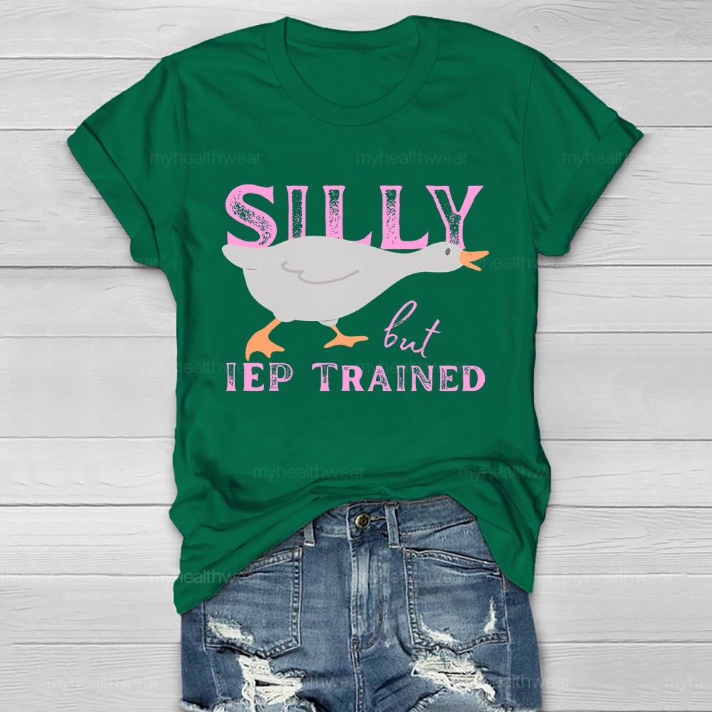 Silly But IEP Trained  Healthwear T-shirt
