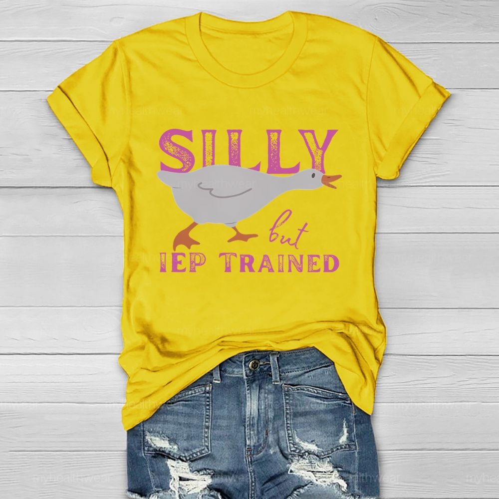 Silly But IEP Trained  Healthwear T-shirt