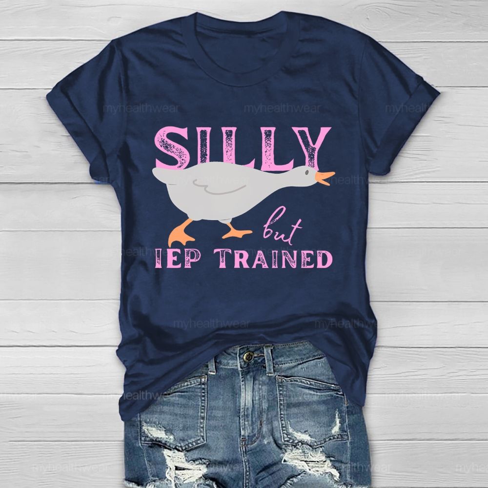Silly But IEP Trained  Healthwear T-shirt