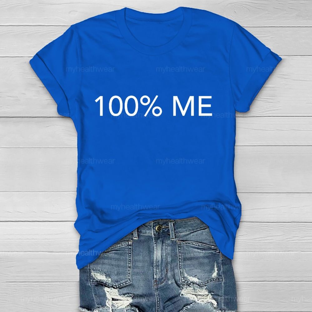 100% ME  Healthwear T-shirt