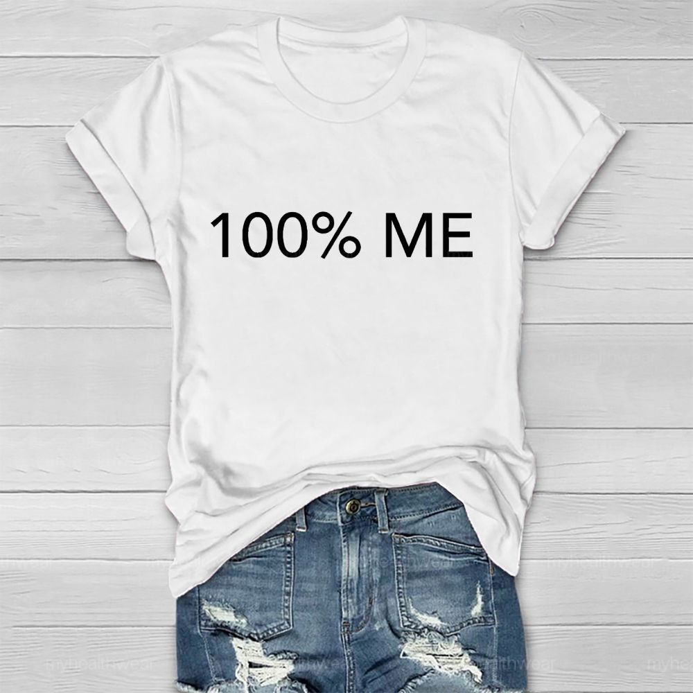 100% ME  Healthwear T-shirt