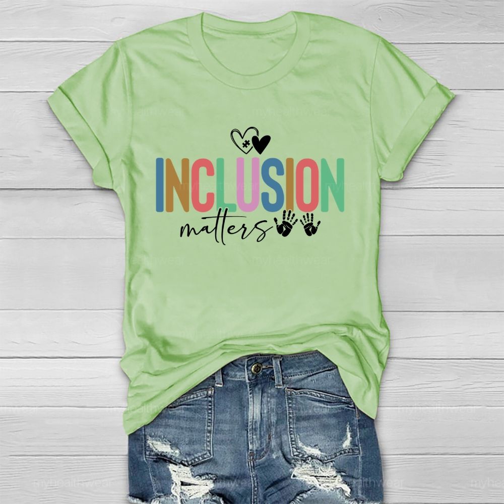 Inclusion Matters Colorful Letters Handprint  Healthwear T-shirt
