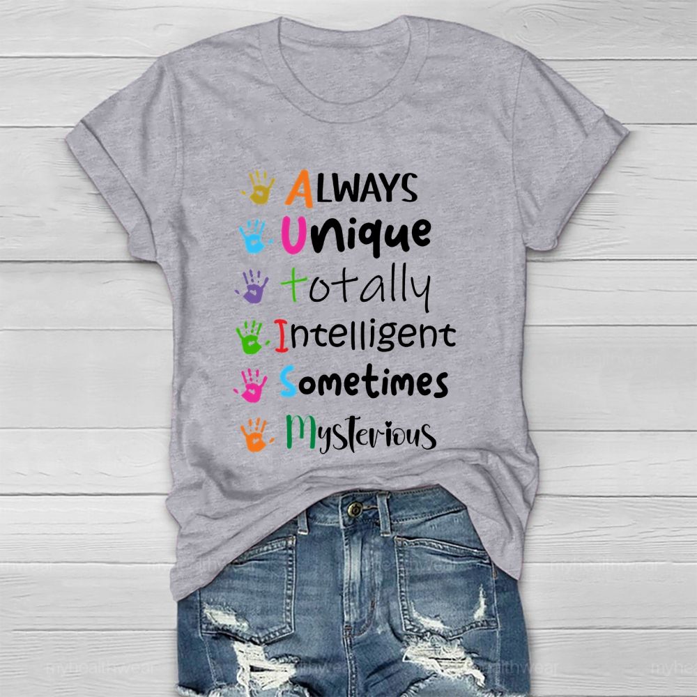 Always Unique Totally Intelligent Sometimes Mysterious Letters  Healthwear T-shirt 2603001587