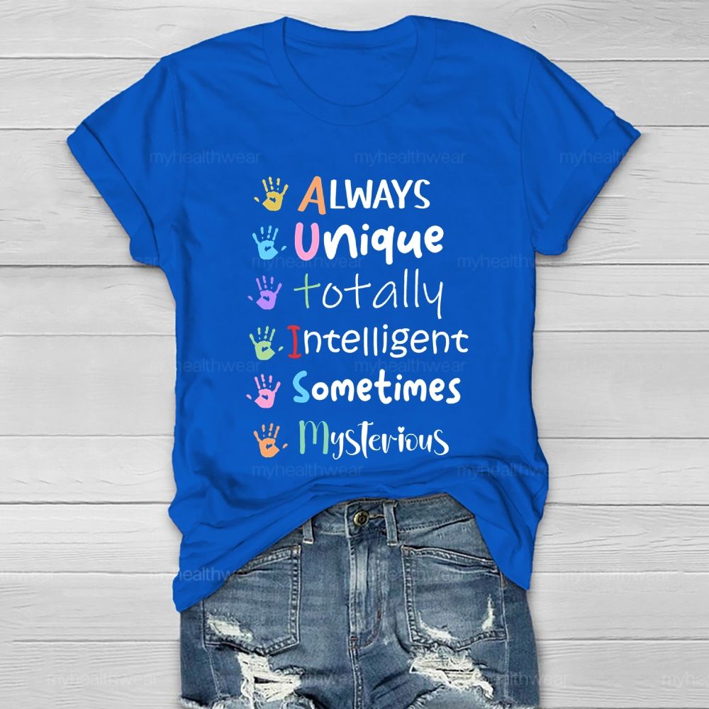 Always Unique Totally Intelligent Sometimes Mysterious Letters  Healthwear T-shirt 2603001587
