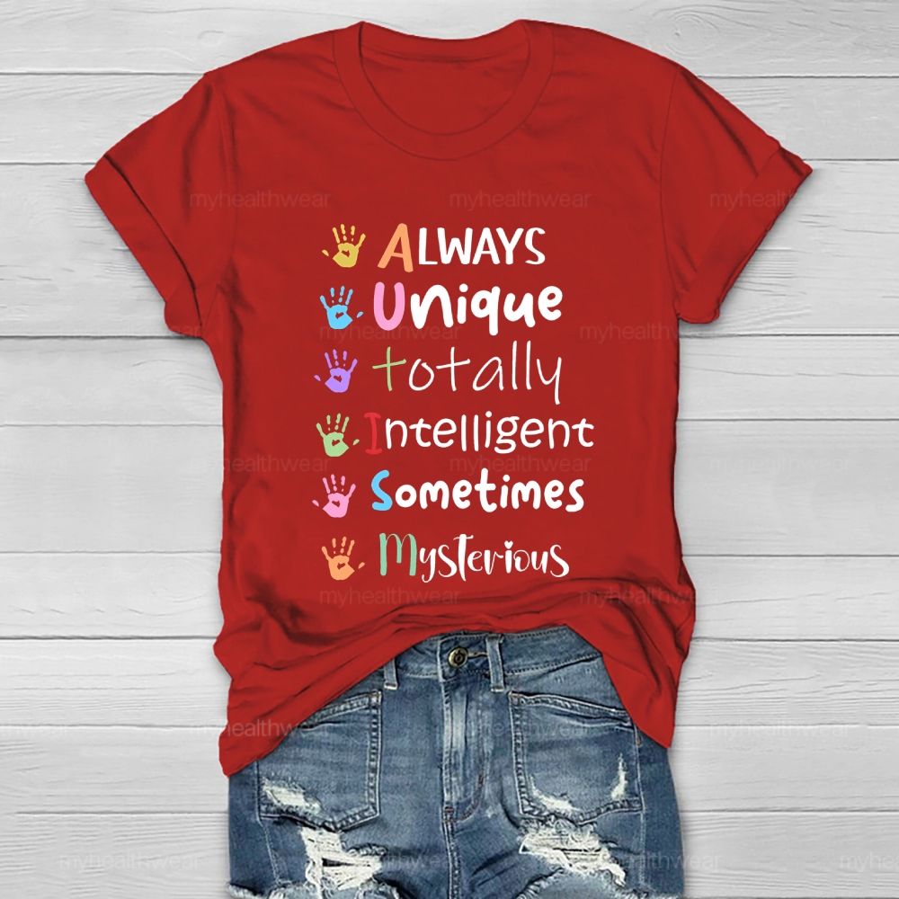 Always Unique Totally Intelligent Sometimes Mysterious Letters  Healthwear T-shirt 2603001587
