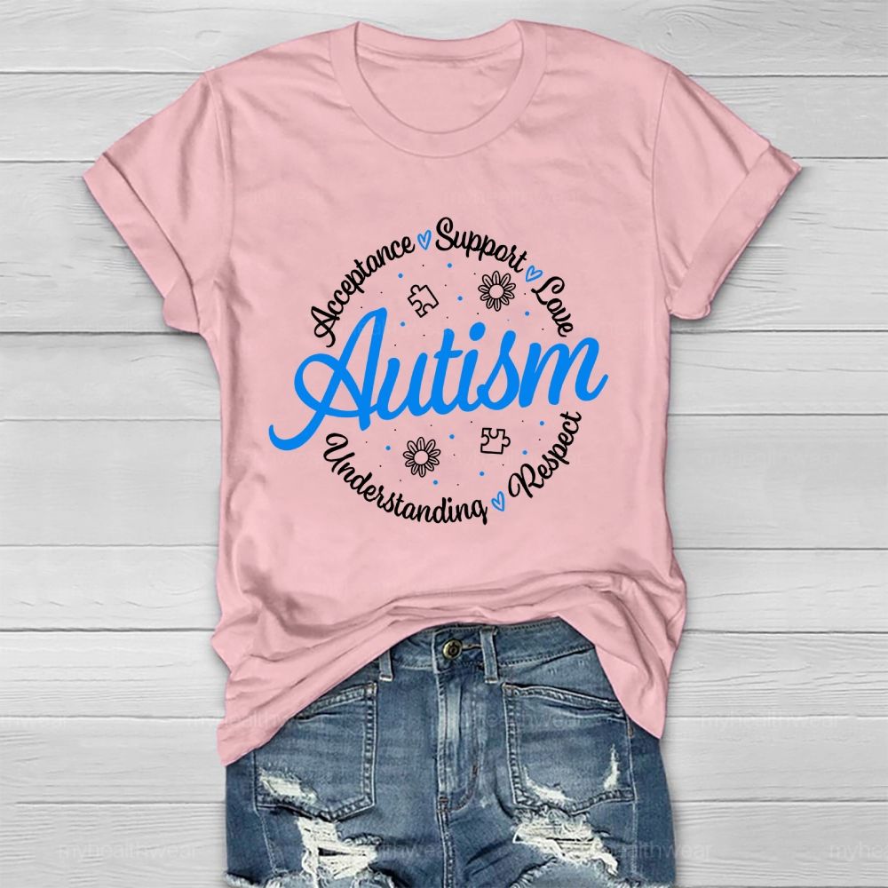 Acceptance Support Love Autism Respect Understanding  Healthwear T-shirt