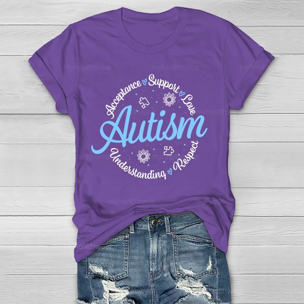 Acceptance Support Love Autism Respect Understanding  Healthwear T-shirt