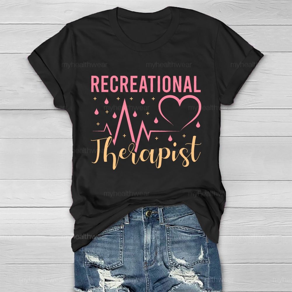 Recreational Therapist  Healthwear T-shirt