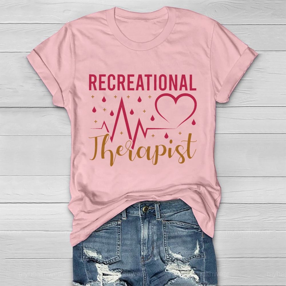 Recreational Therapist  Healthwear T-shirt